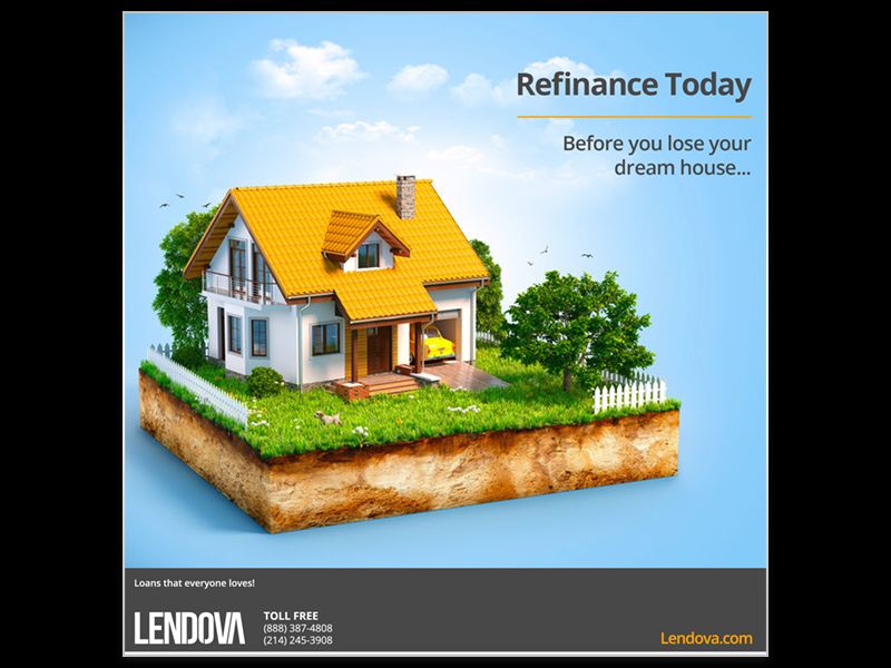 Lendova 26 Refinance%20Today%20Before%20you%20lose%20your%20dream%20house.jpg